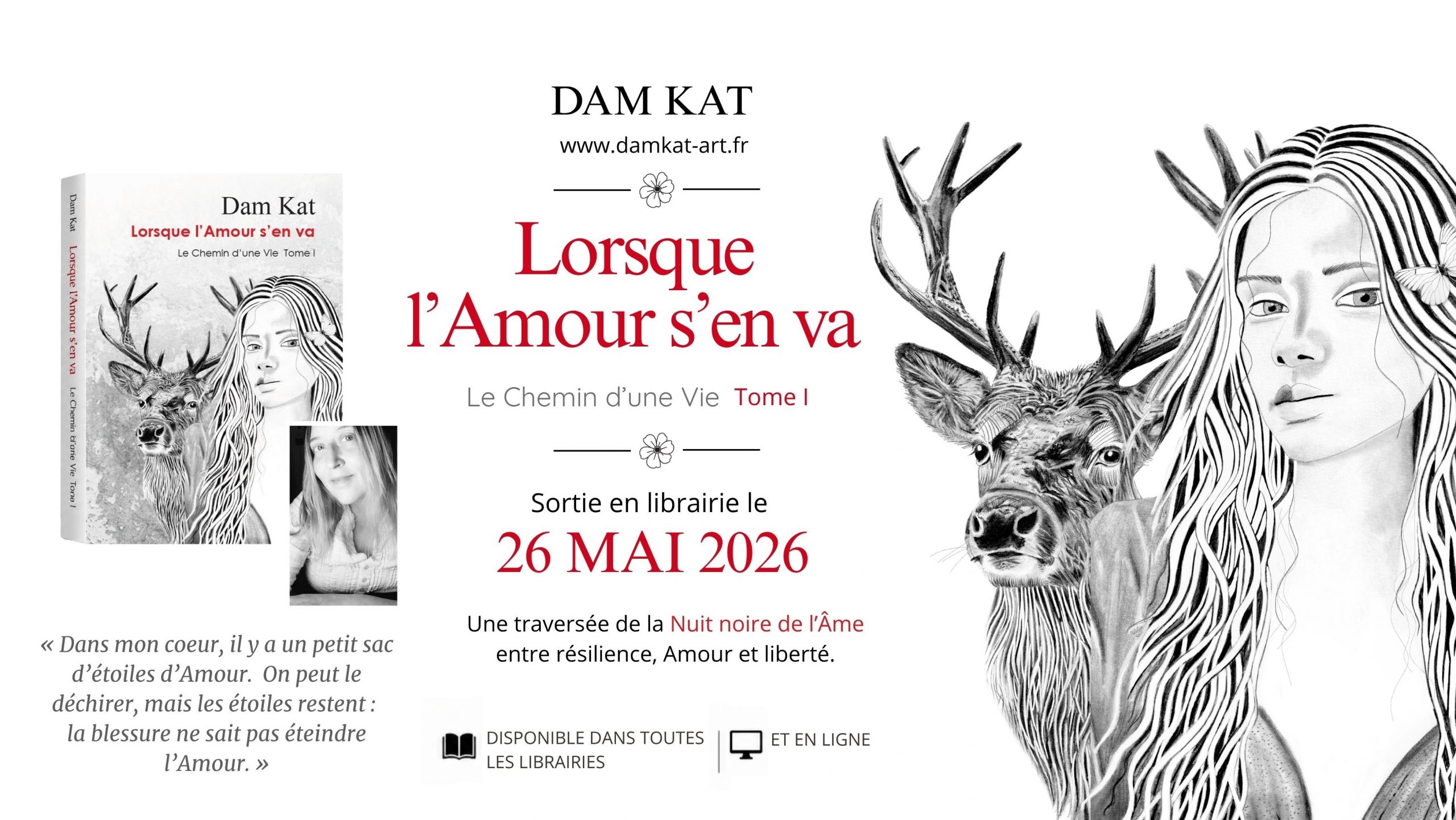 Lorsque l'Amour s'en va Tome I DAM KAT nouveau livre récit poétique sur la Nuit noire de l'Ame